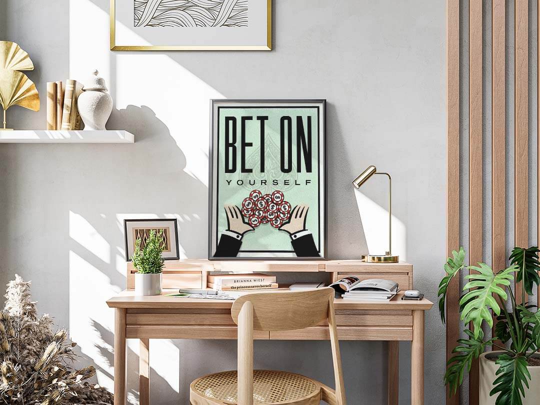 Bet on Yourself Poster Art - Poker Money Motivation & Entrepreneur Wall Decor - DreamBrothers