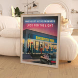 "When lost in the Darkness, Look for the Light" Poster